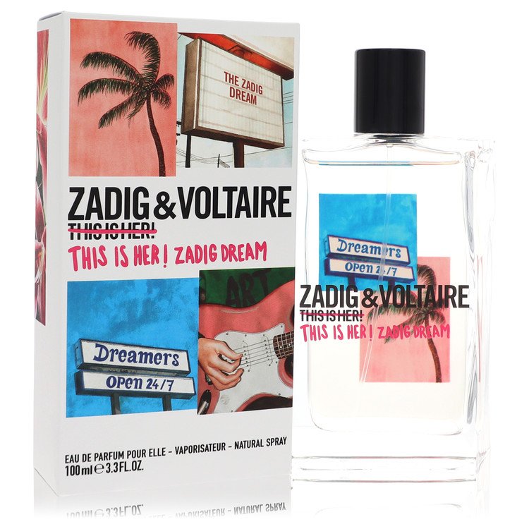 This Is Her! Zadig Dream 3.4 oz Eau De Parfum Spray For Women By Zadig & Voltaire